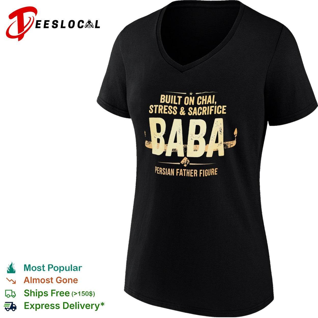 Baba Built on Chai Stress and Sacrifice Persian Father Figure shirt