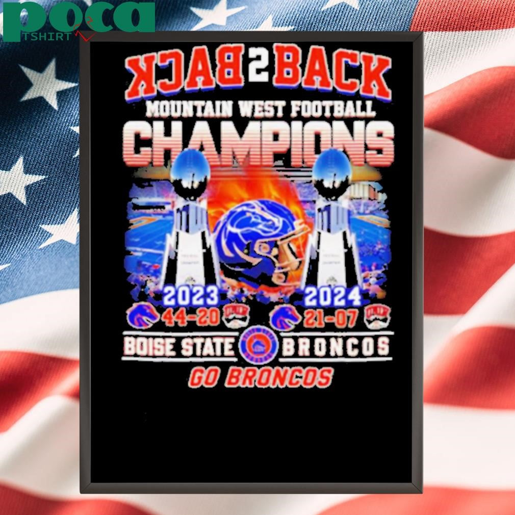 Back 2 back Mountain West Football Champions Boise State Broncos shirt