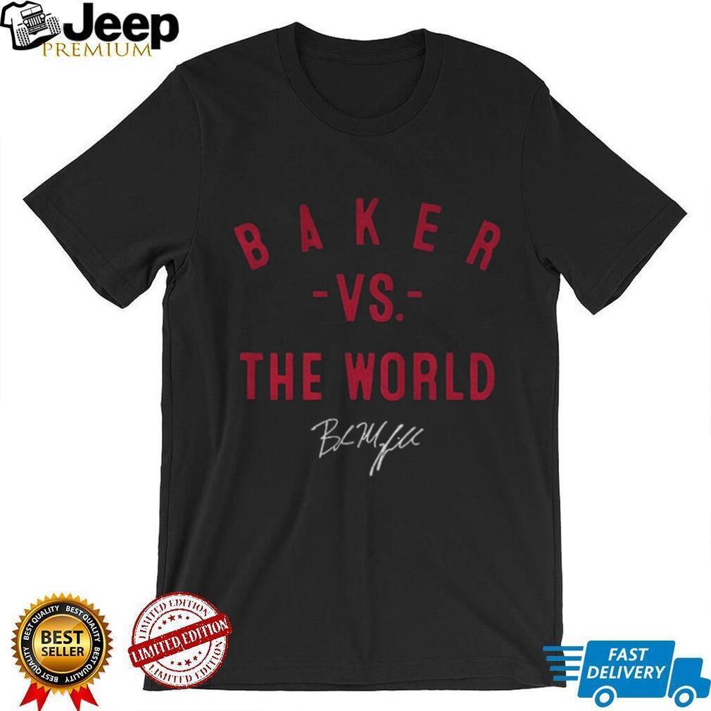 Baker Mayfield Vs. The World Tampa Bay Buccaneers signature shirt
