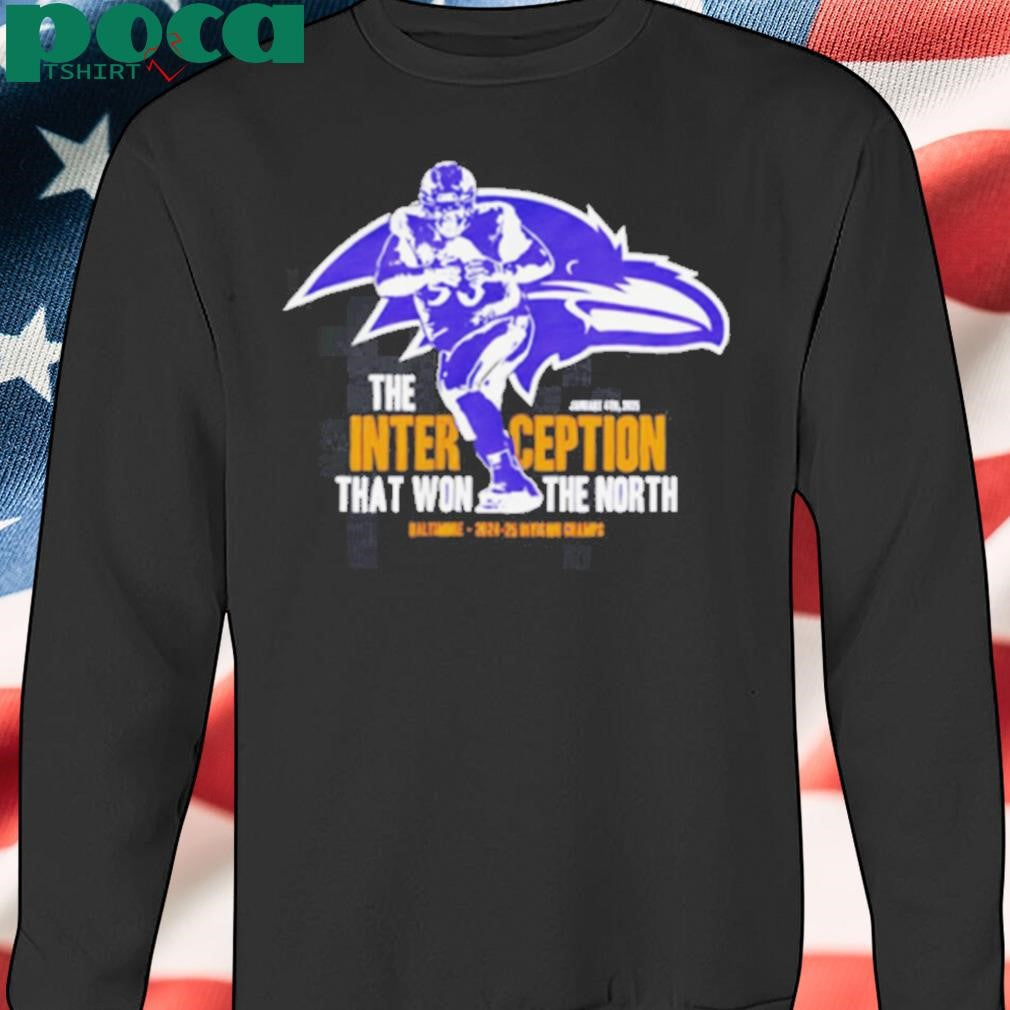 Baltimore Raven the Interception that won the north shirt
