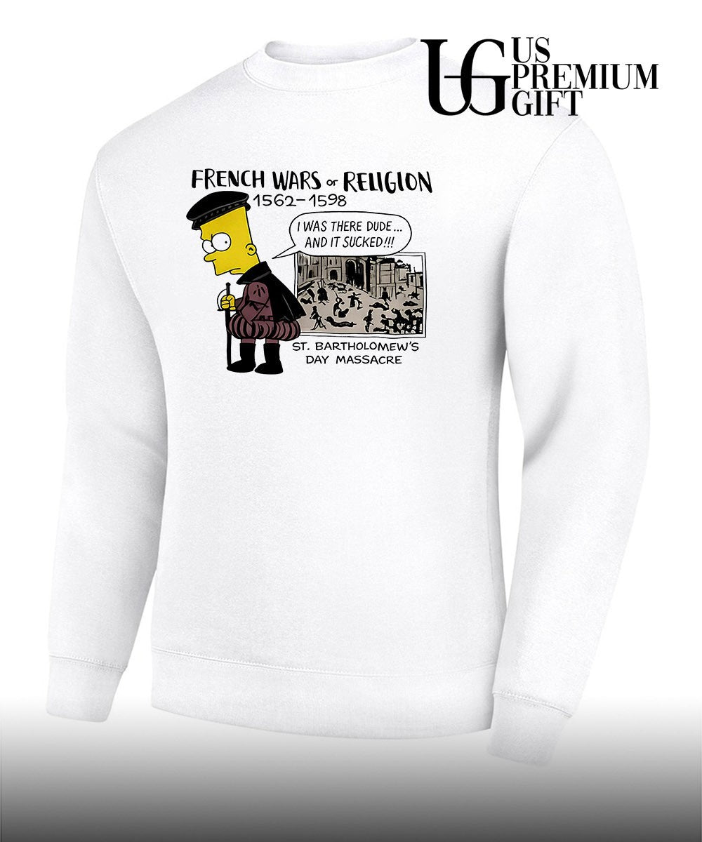 Bart French wars of religion 1562-1598 shirt