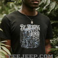 Be Strong in the Lord Eph 6 10 Christian Knight shirt