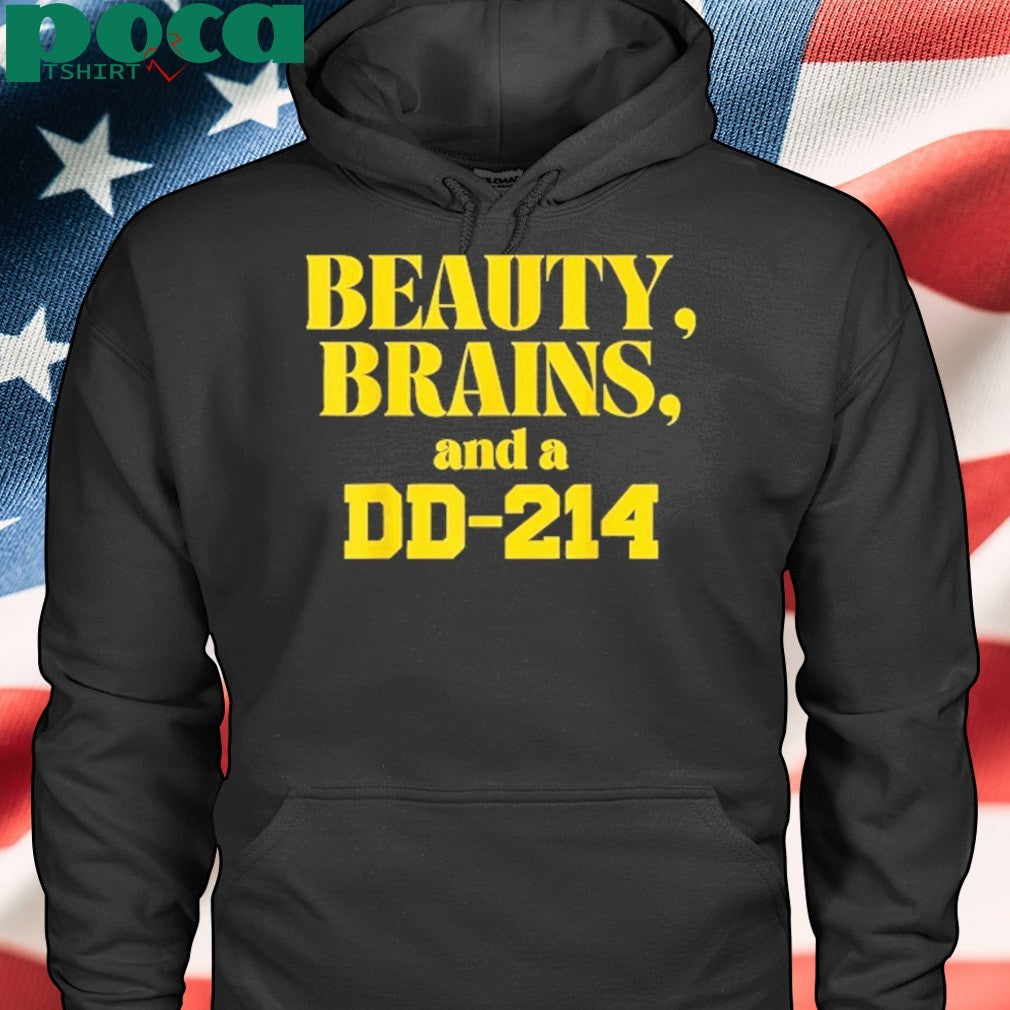 Beauty Brains And A DD-214 Shirt