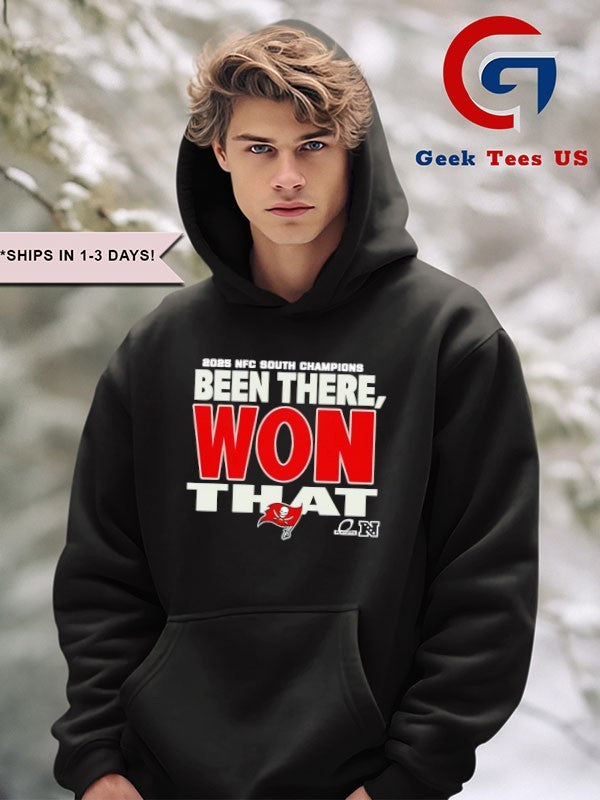Been There Won That Tampa Bay Buccaneers 2025 NFC South Champions T-shirt