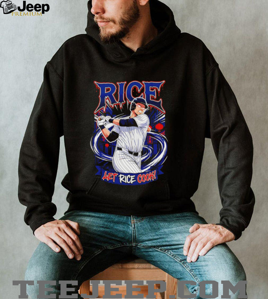 Ben Rice New York Yankees Let Rice Cook shirt