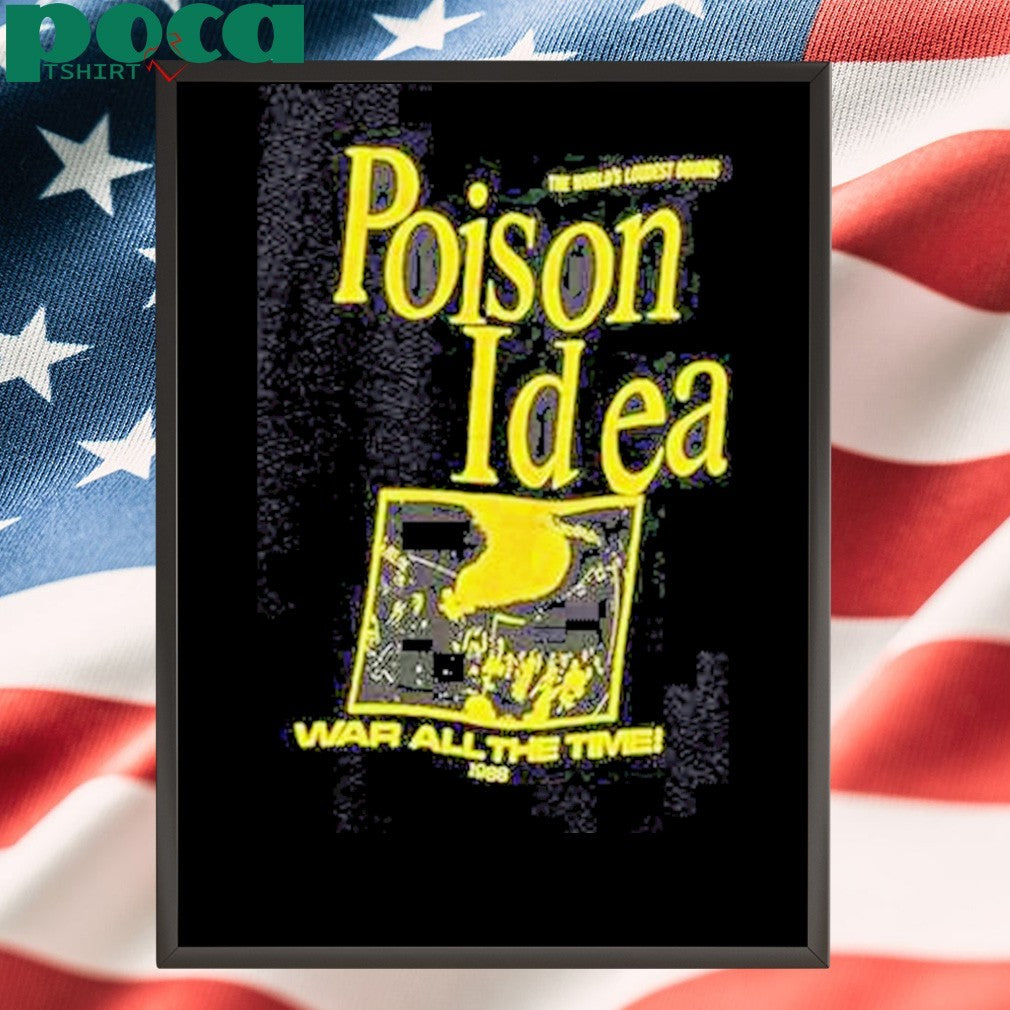 Poison Idea War All The Time 1988 T-Shirt