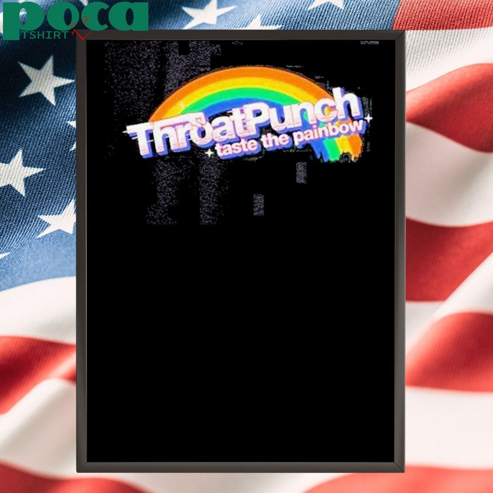 Rainbow Throat Punch Taste The Painbow Shirt