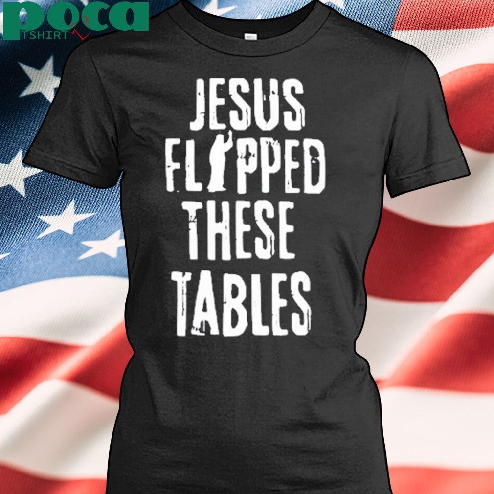 Billy Porter Jesus Flipped The Tables Shirt