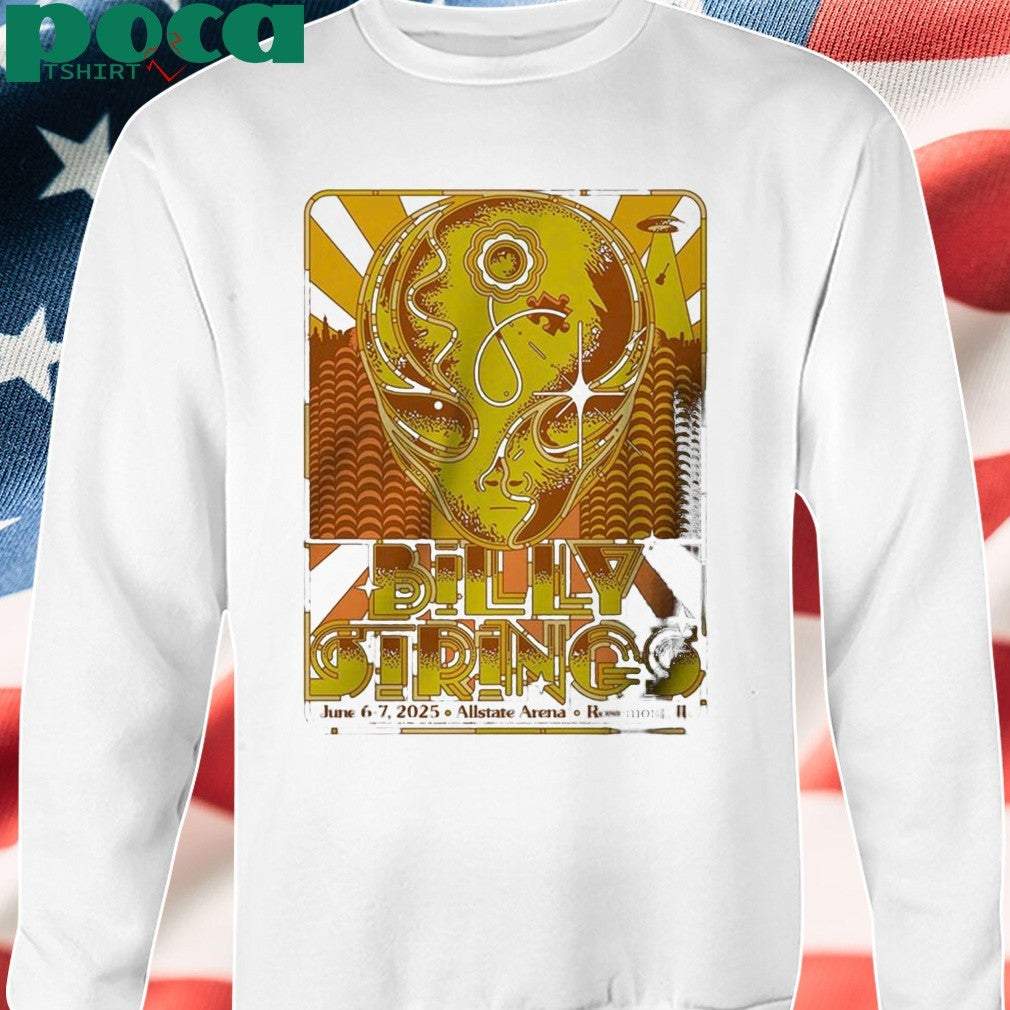 Billy Strings At Allstate Arena In Rosemont IL On June 6-7 2025 Shirt