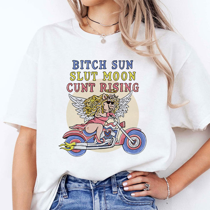 Bitch Sun Slut Moon Cunt Rising T Shirt