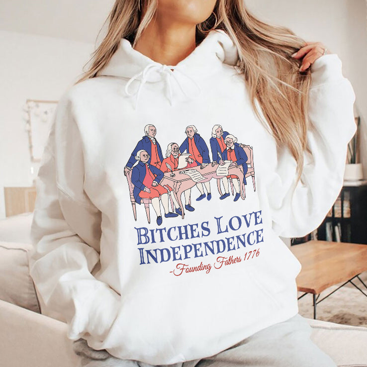 Bitches Love Independence Founding Fathers 1776 T Shirt