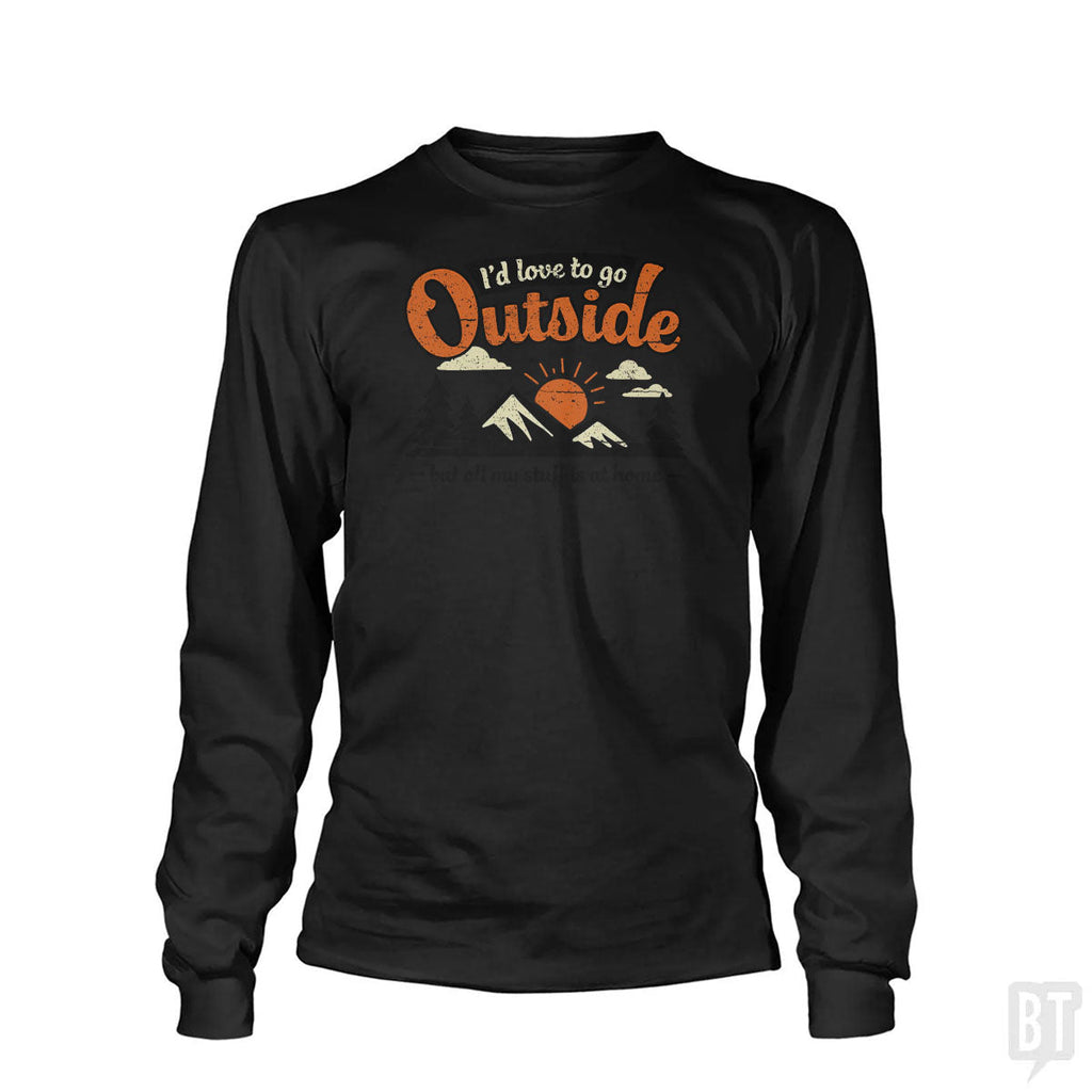 All My Stuff Is At Home Long Sleeve