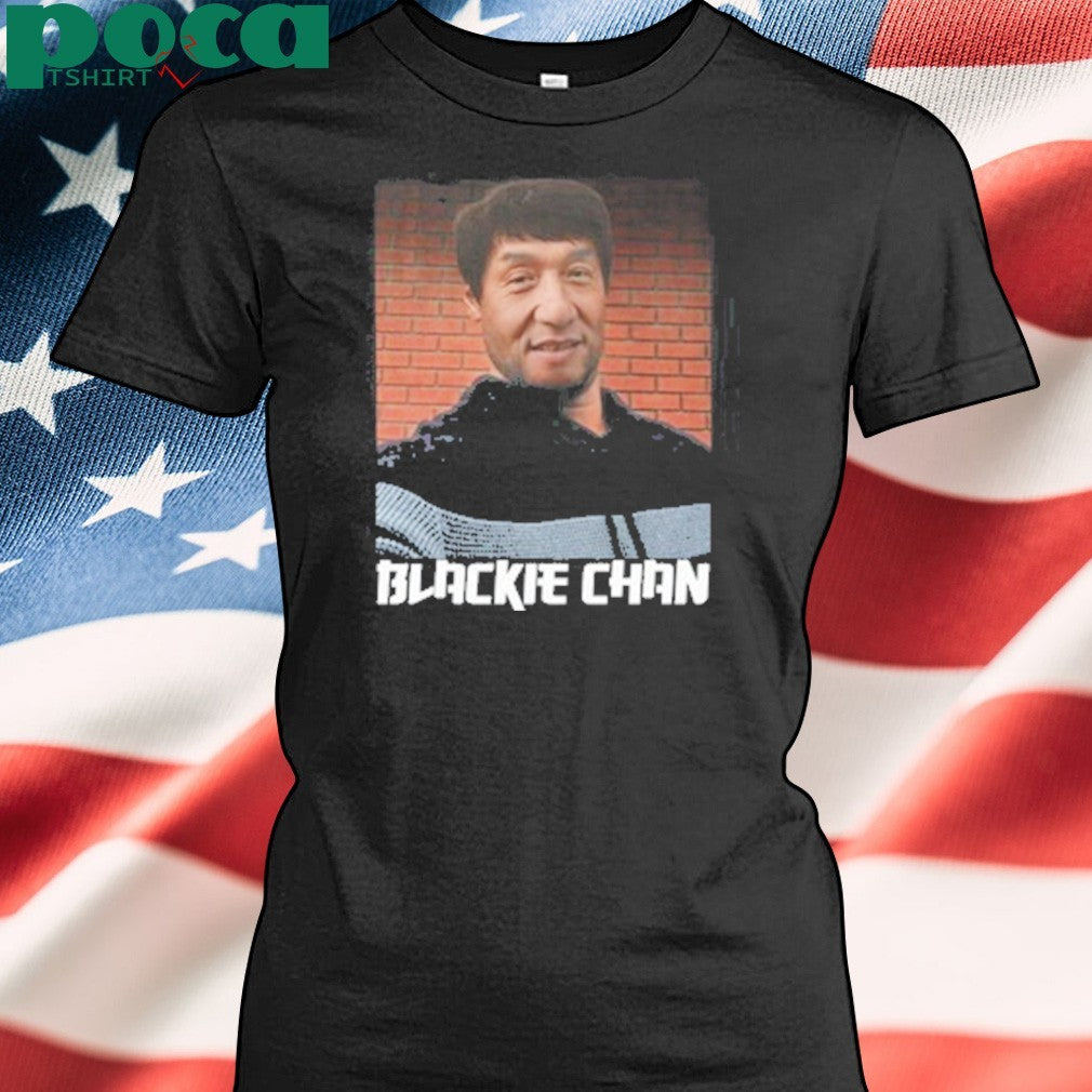 Blackie Chan Shirt
