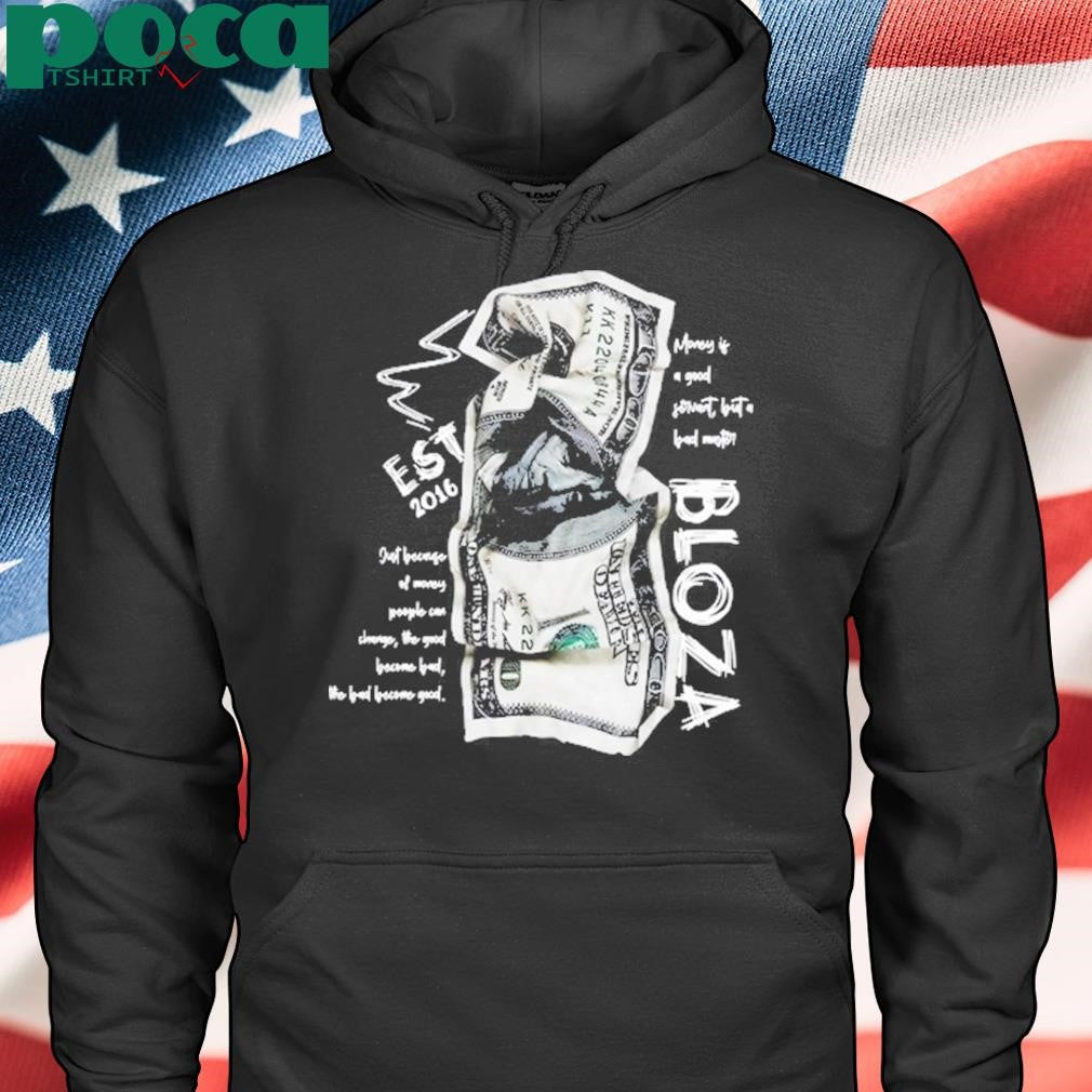Bloza Money Dollar shirt