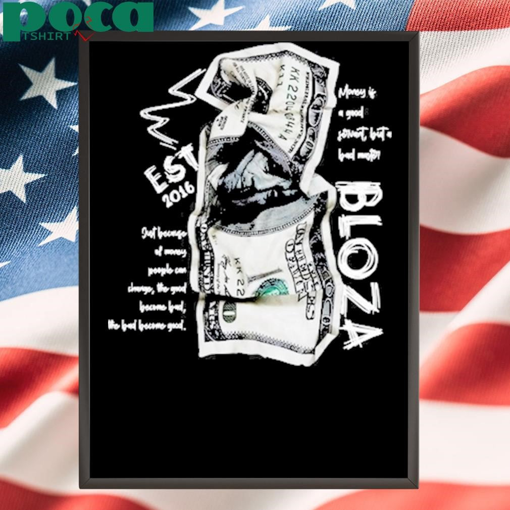 Bloza Money Dollar shirt