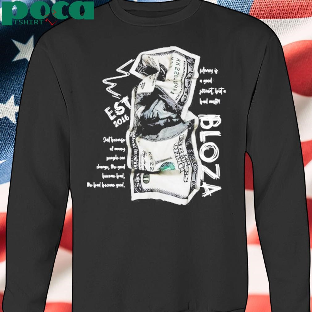 Bloza Money Dollar shirt