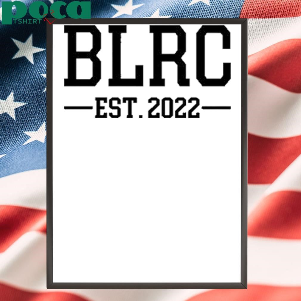 Blrc Est 2022 T-Shirt