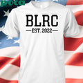 Blrc Est 2022 T-Shirt