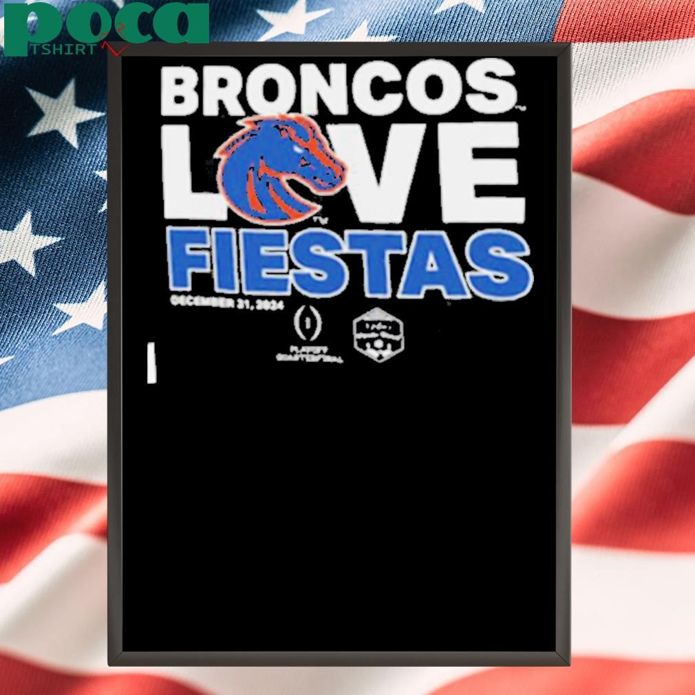 Boise State Broncos Love Fiestas T Shirt