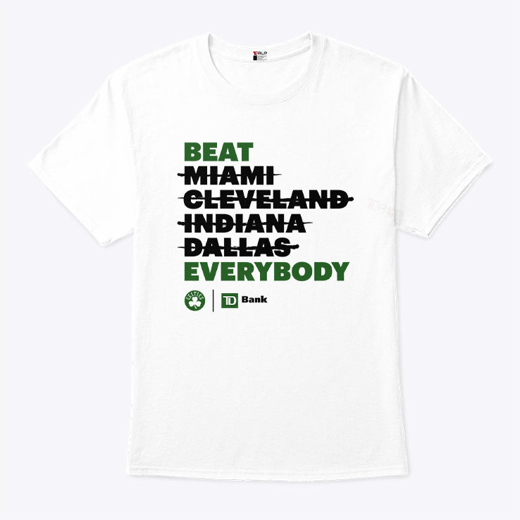 Boston Celtics Beat Everybody Shirt