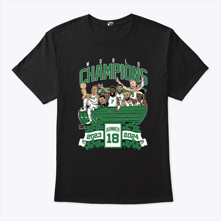 Boston Celtics World Champions Banner 18 2023 2024 T Shirt