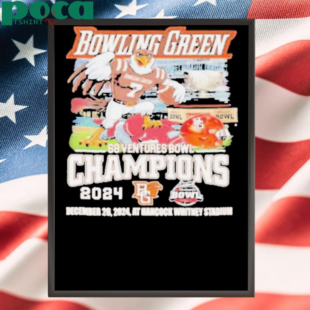 Bowling Green 68 Ventures Bowl Champions 2024 T shirts