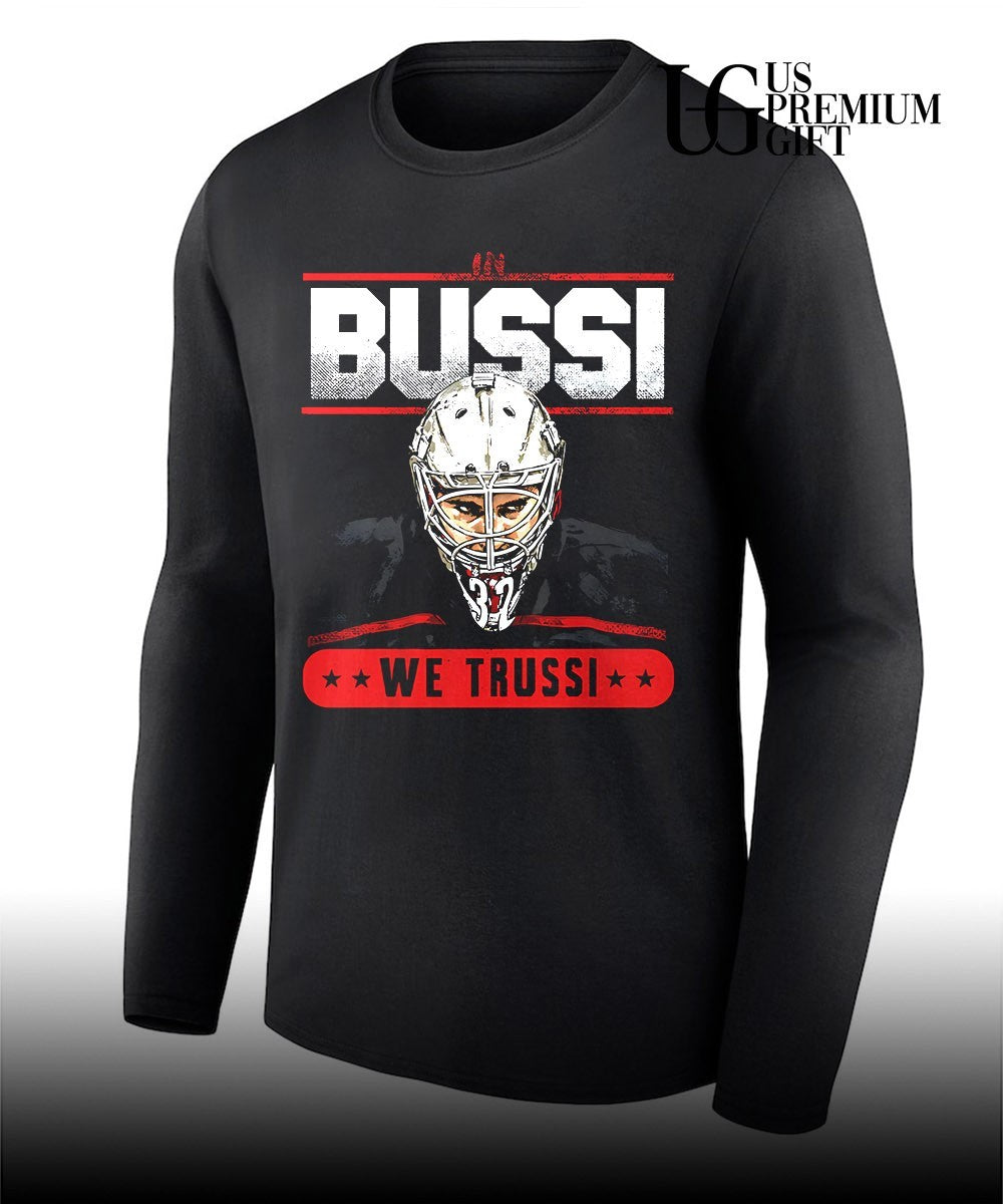 Brandon Bussi Carolina Hurricanes In Bussi We Trussi shirt