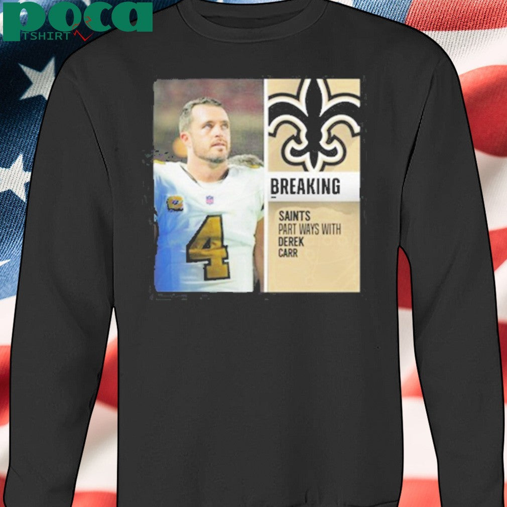 Breaking Part Ways With Derek Carr shirt