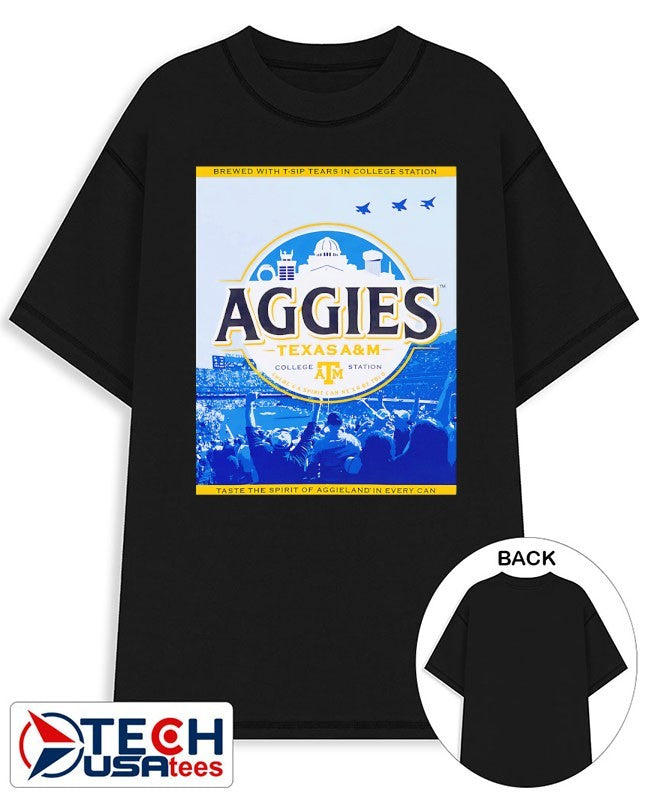 Brewed with T-sip tears in College Station Texas A and M Aggies shirt