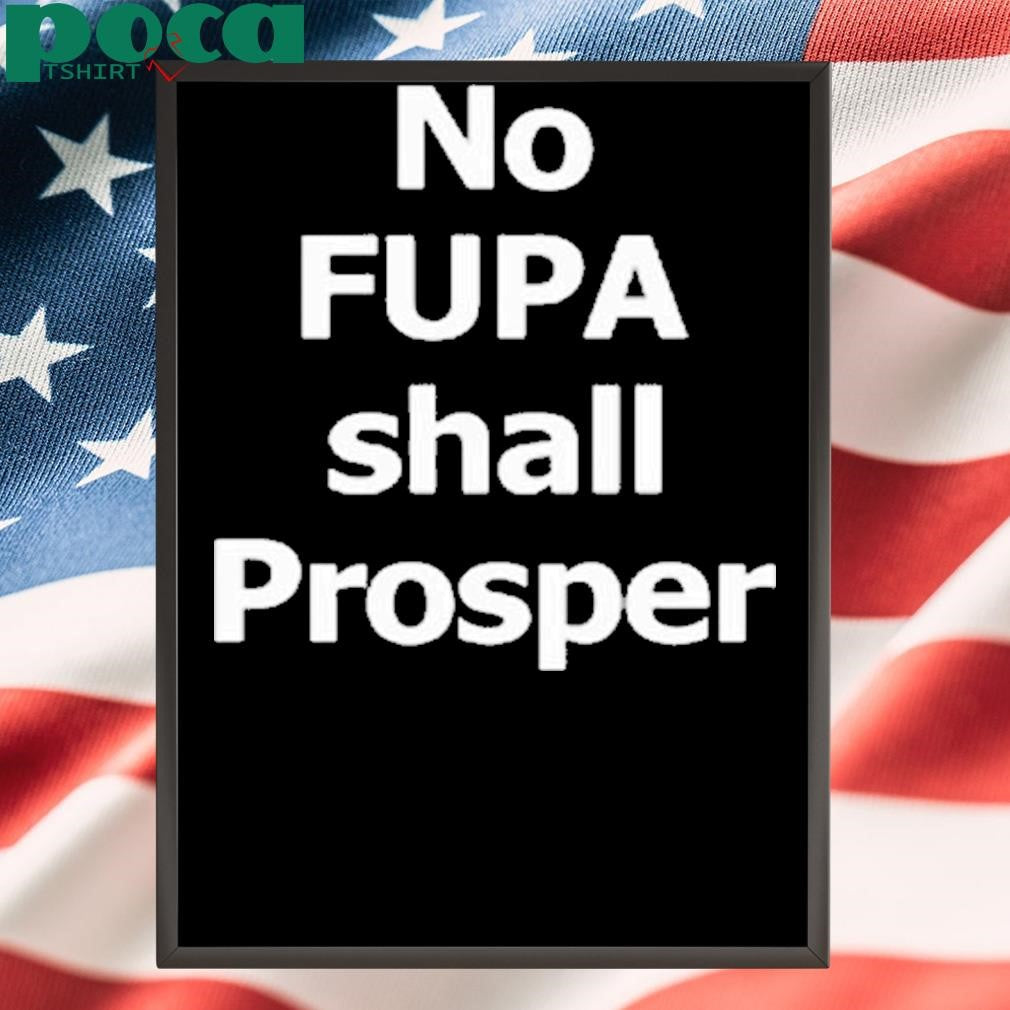 Bryant Bee No Fupa Shall Prosper Shirt