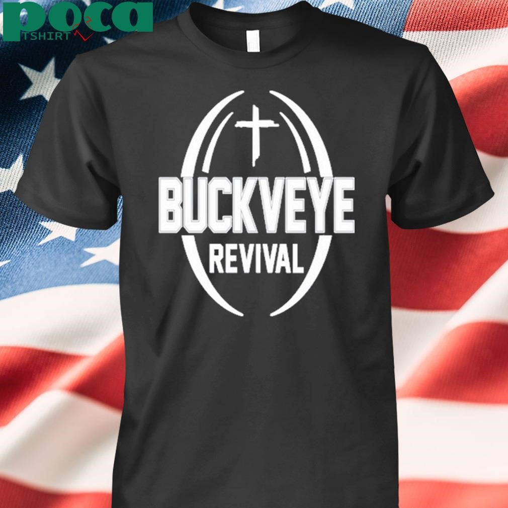 Buckeye Revival Shirt