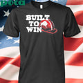 Built to win shirt