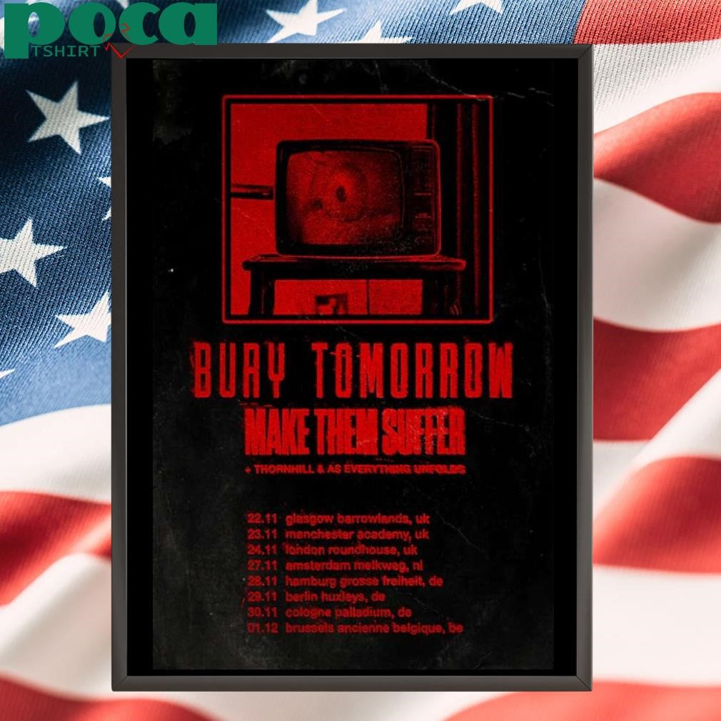 Bury Tomorrow + Make Them Suffer UK & Europe 2024 Tour Poster T-Shirt