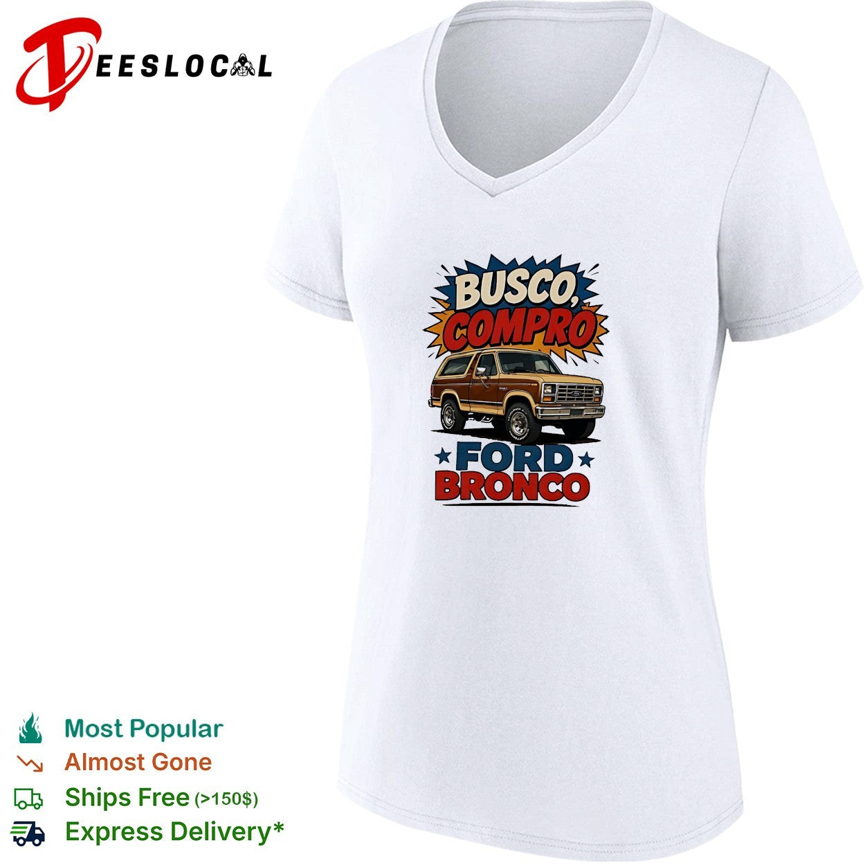 Busco compro Ford Bronco truck shirt