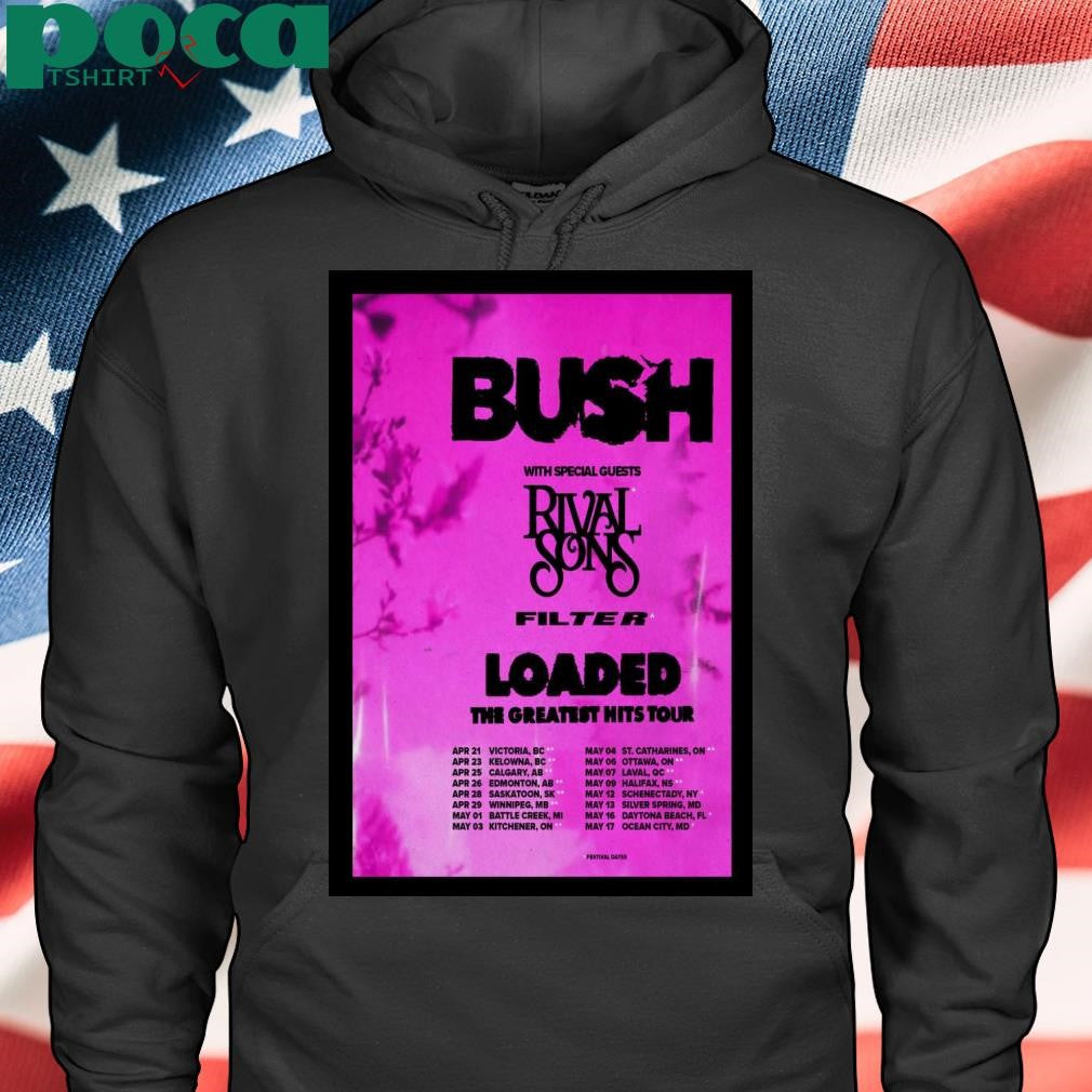 Bush Loaded The Greatest Hits Tour 2025 Poster T-Shirt