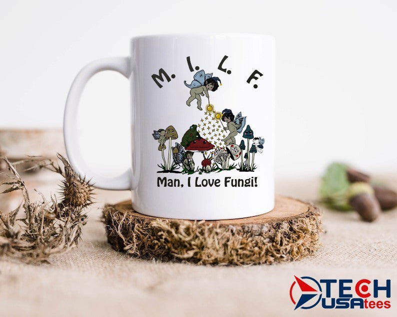 MILF man I love Fungi shirt