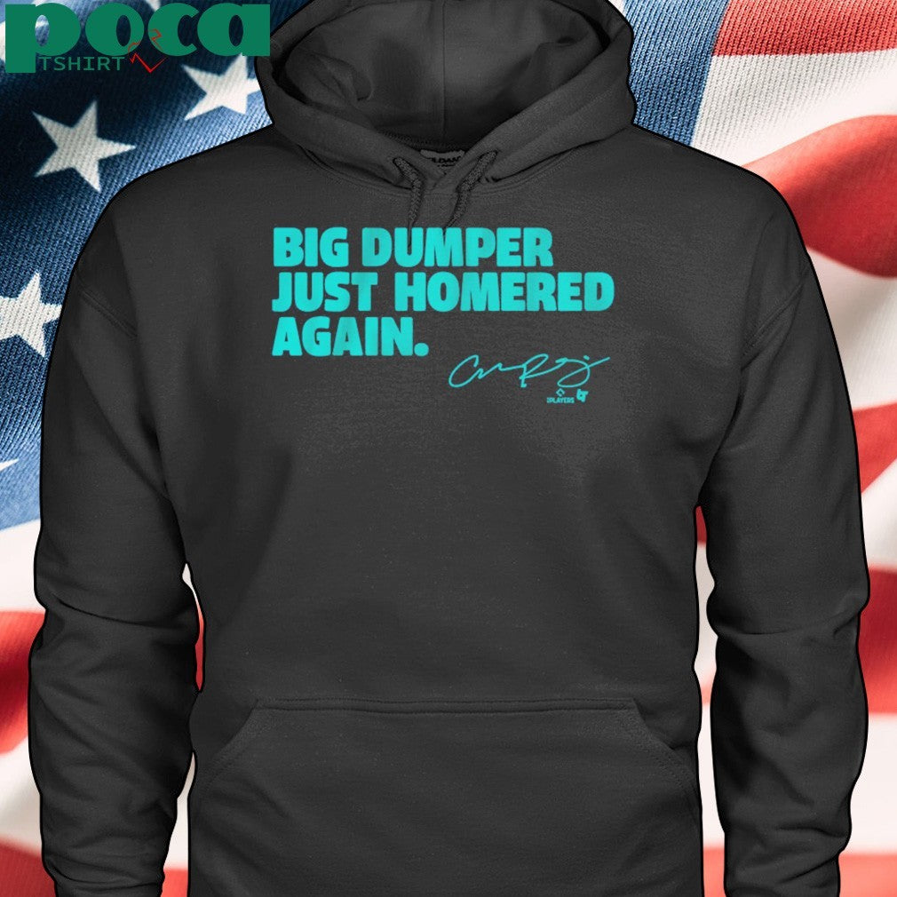 Cal Raleigh Big Dumper Just Homered Again T-Shirt