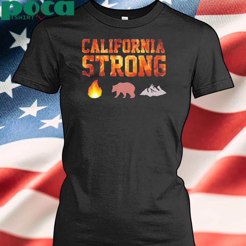 California Fire Strong 2025 Shirt