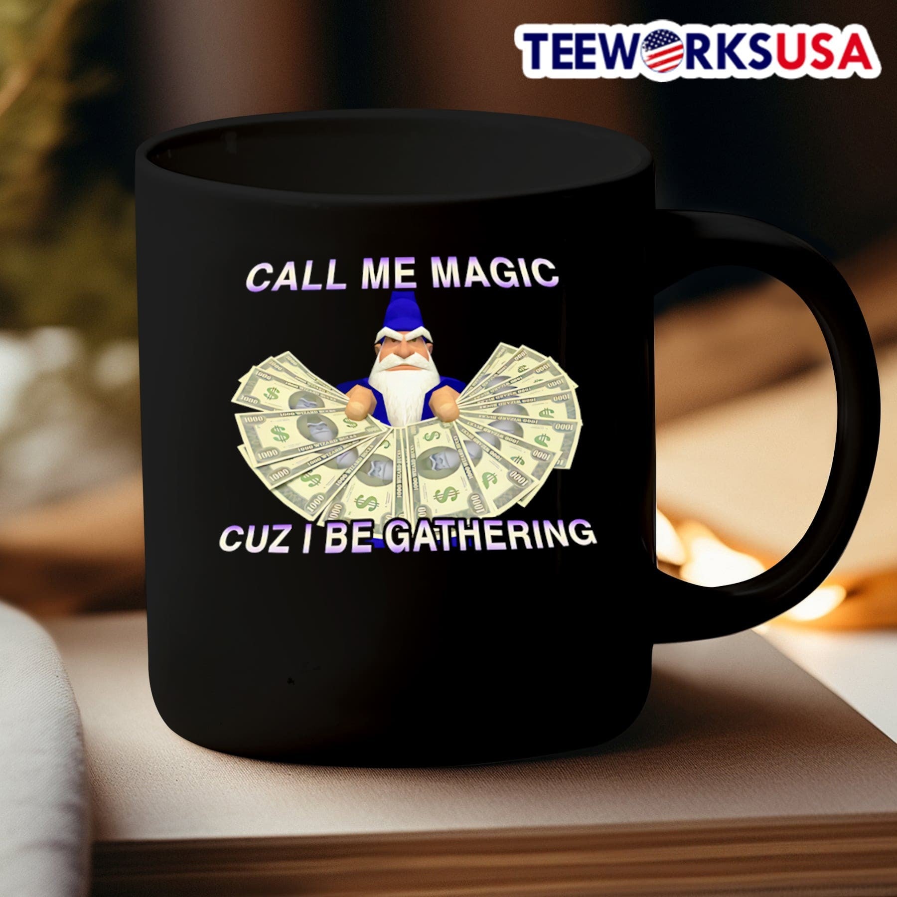 Call Me Magic Cuz I Be Gathering Wizard Shirt