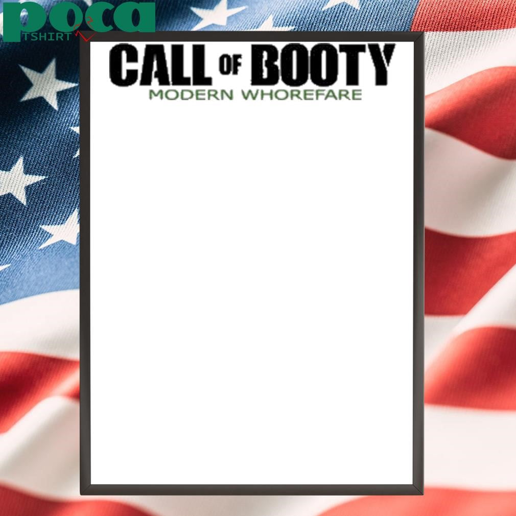 Call Of Booty Modern Whorefare Shirt
