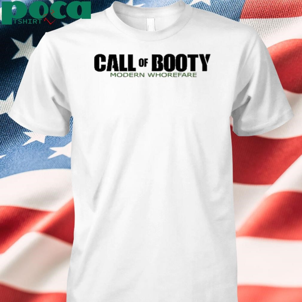 Call Of Booty Modern Whorefare Shirt