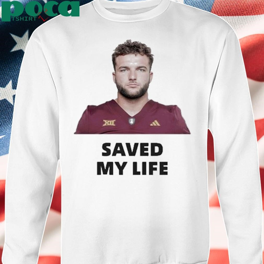 Cam Skattebo Saved My Life Shirt