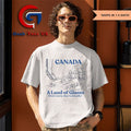 Canada a land of Giants don’t worry they’re friendly shirt
