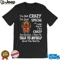 Capybara Tropical Shirt I’m Not Crazy I’m Just Special No Wait May Be I Am Crazy Shirt