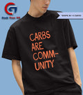 Carbs are community shirt
