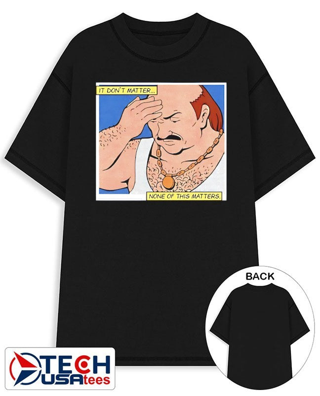 Carl I don’t matter none of this matters shirt