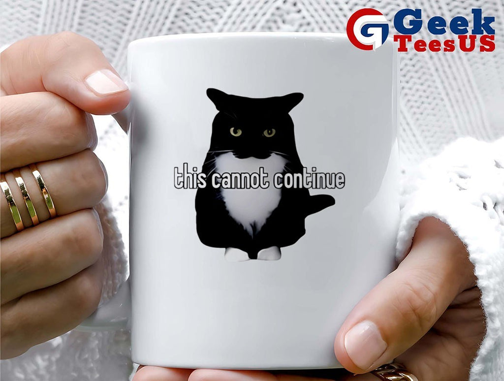 Cat this cannot continue unicouniuni shirt