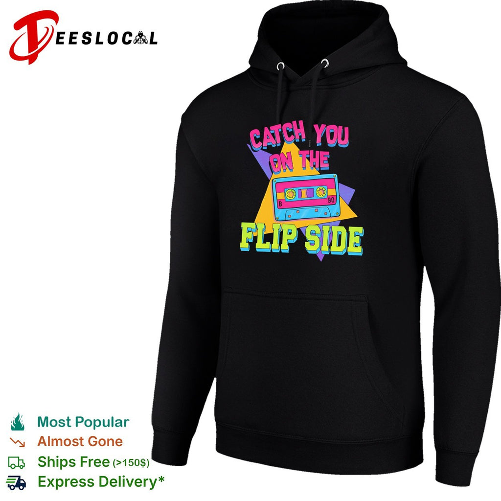 Catch you on the flip side cassette shirt