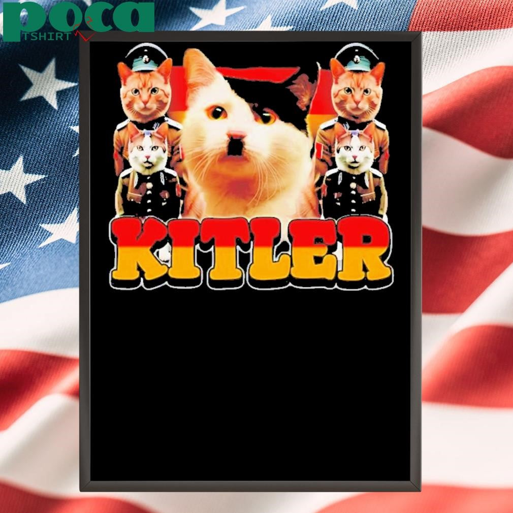 Cats Kitler Funny Shirt
