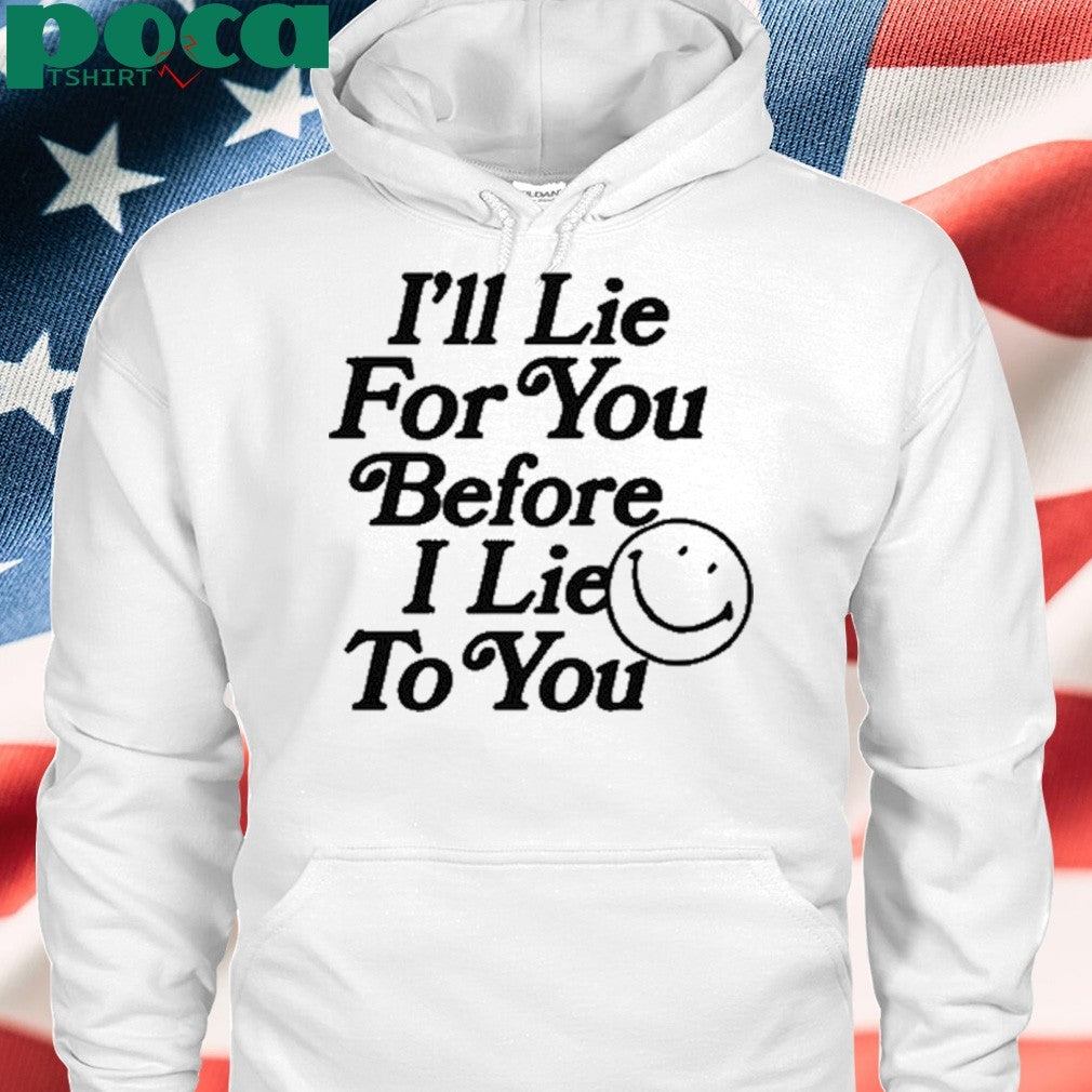 Chad Johnson I’ll Lie For You Before I Lie To You Shirt